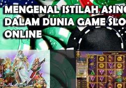 Istilah Dalam Dunia Judi Slot Online Terpercaya 2023 Forum Romania